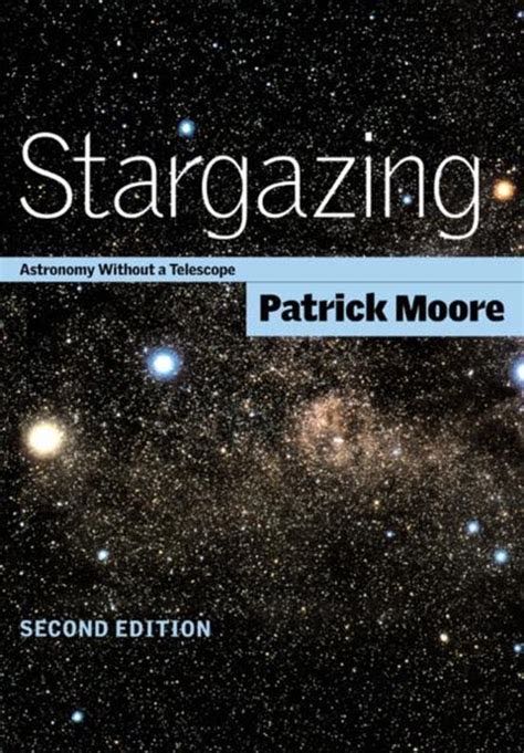Stargazing: Astronomy Without A Telescope