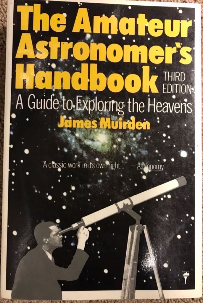 The Amateur Astronomer’s Handbook: A Guide to Exploring the Heavens