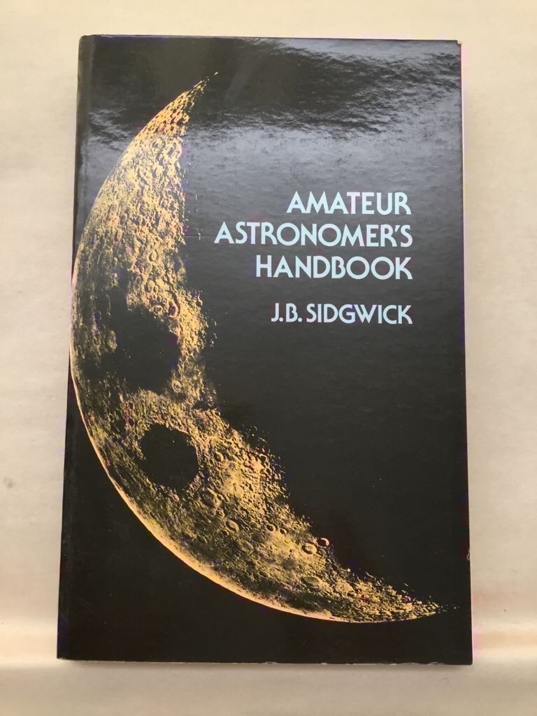 Amateur Astronomer’s Handbook