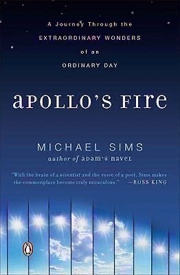 Apollo’s Fire: A Day On Earth In Nature And Imagination