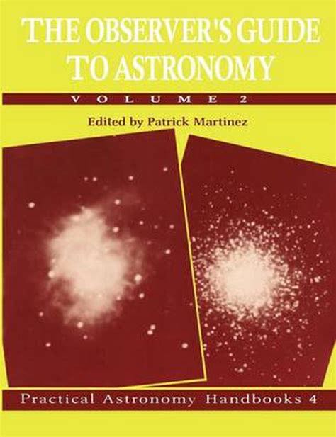 The Observer’s Guide to Astronomy: Vol 2