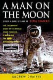 A Man on the Moon: The Voyages of the Apollo Astronauts