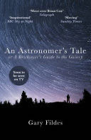 An Astronomer’s Tale: A Bricklayer’s Guide to the Galaxy