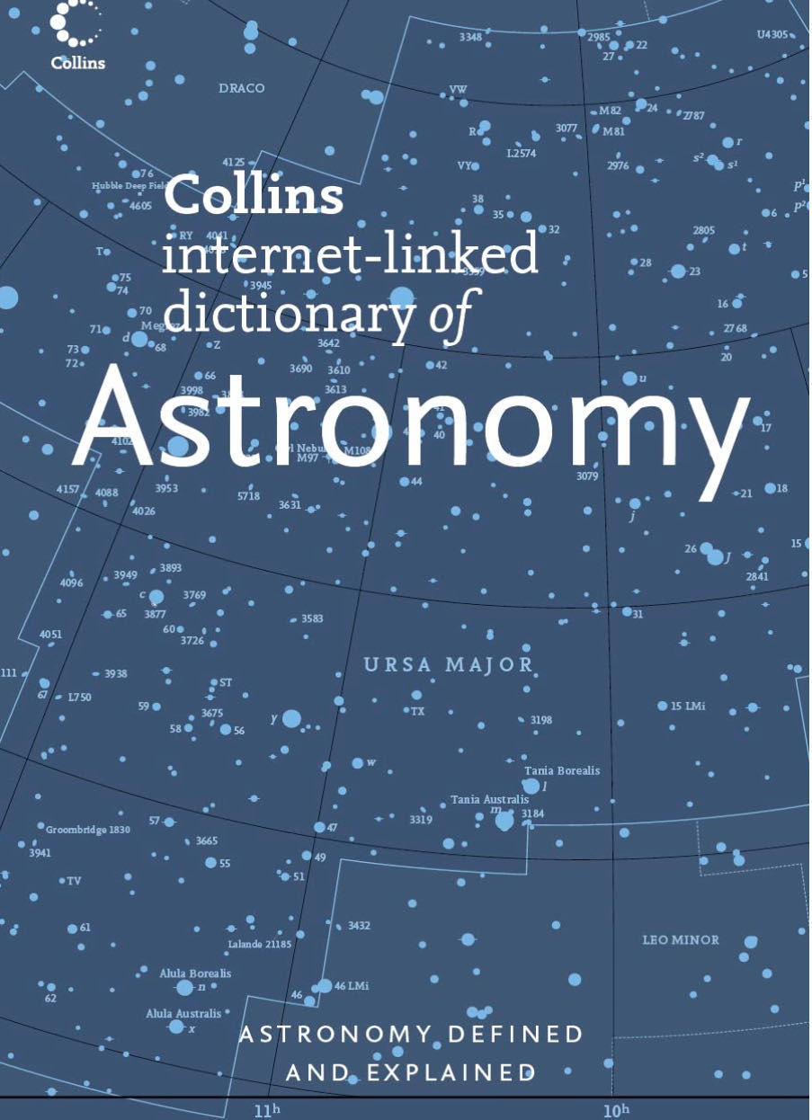 Collins Internet-linked Dictionary of Astronomy