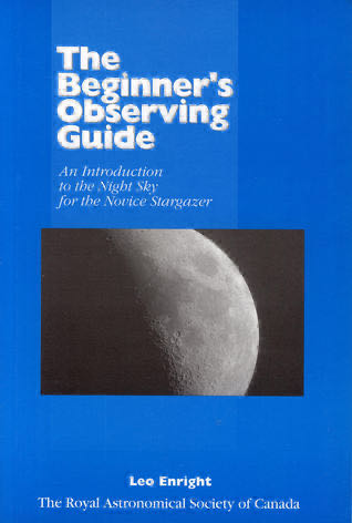 The Beginner’s Observing Guide 1992: An Introduction To The Night Sky For The Novice Stargazer