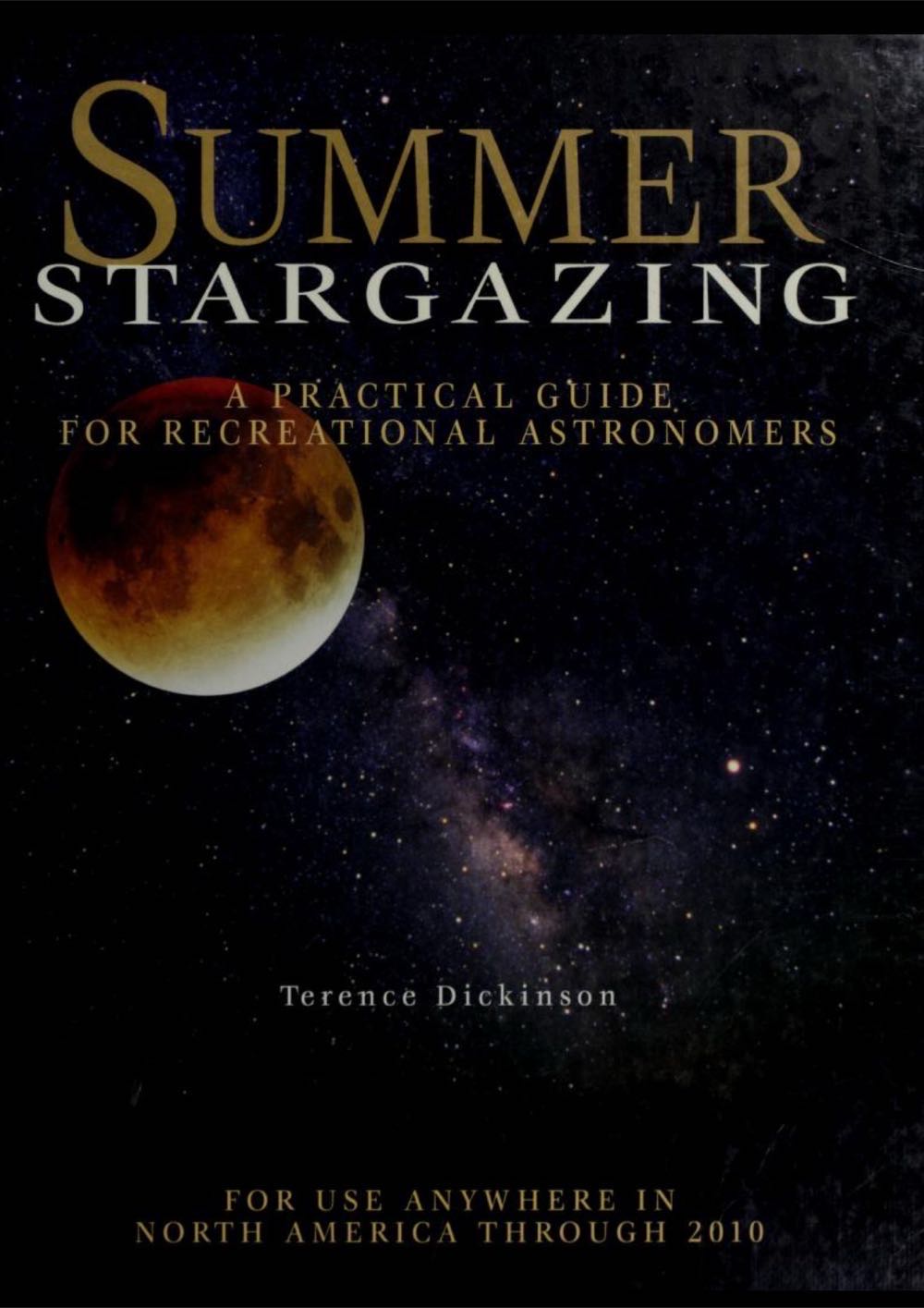 Summer Stargazing: A Practical Guide for Recreational Astronomers
