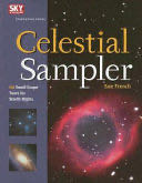 Celestial Sampler: 60 Small-Scope Tours For Starlit Nights