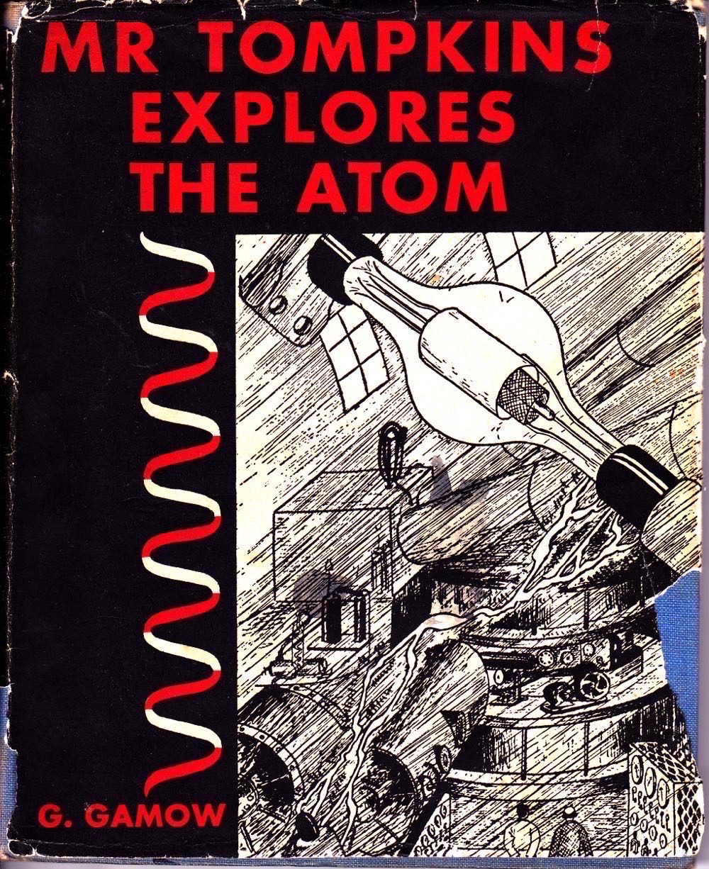 Mr Tompkins Explores The Atom