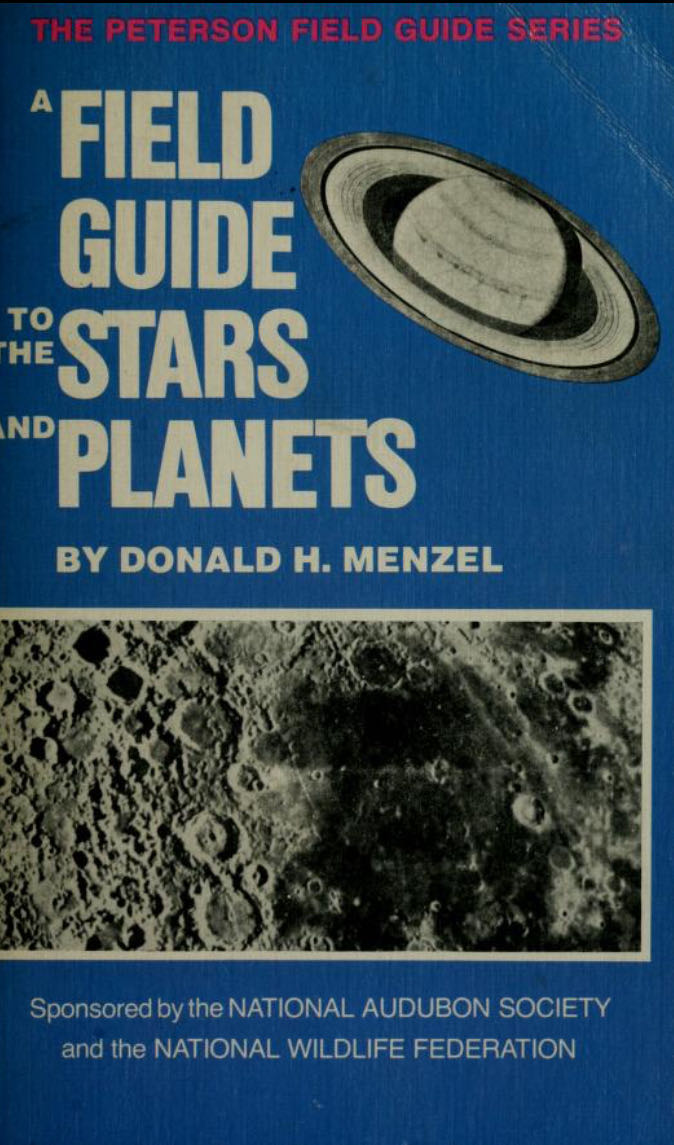 A Field Guide to the Stars and Planets: Including the Moon, Satellites, Comets, and Other Features of the Universe