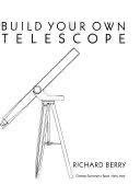 Build Your Own Telescope