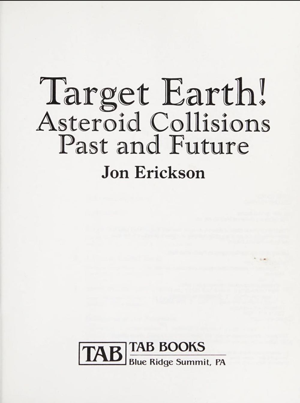 Target Earth! Asteroid Collisions Past and Future