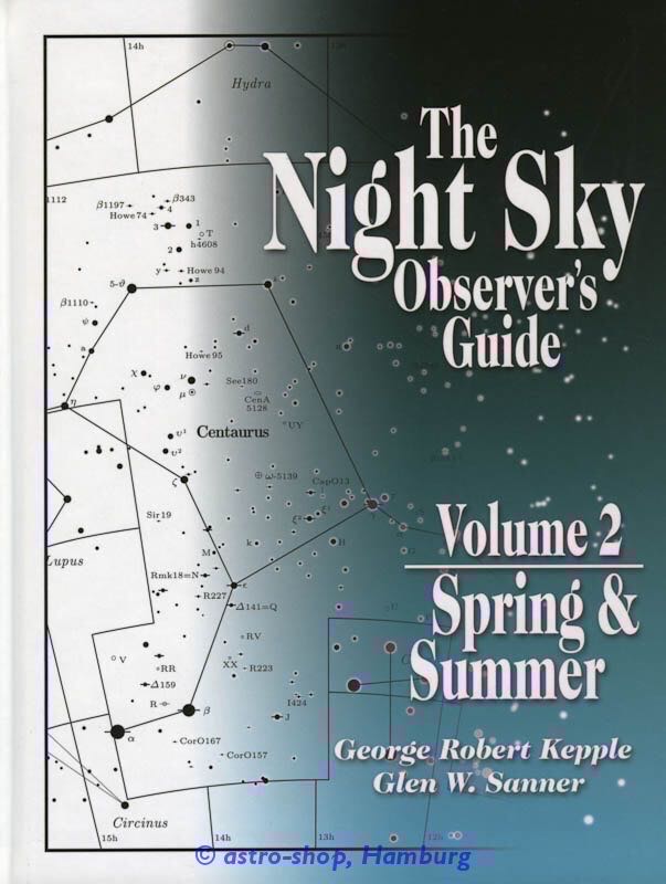 The Night Sky Observer’s Guide: Volume 2 Spring & Summer