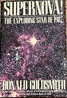 Supernova! The Exploding Star of 1987