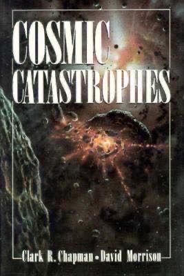 Cosmic Catastrophes