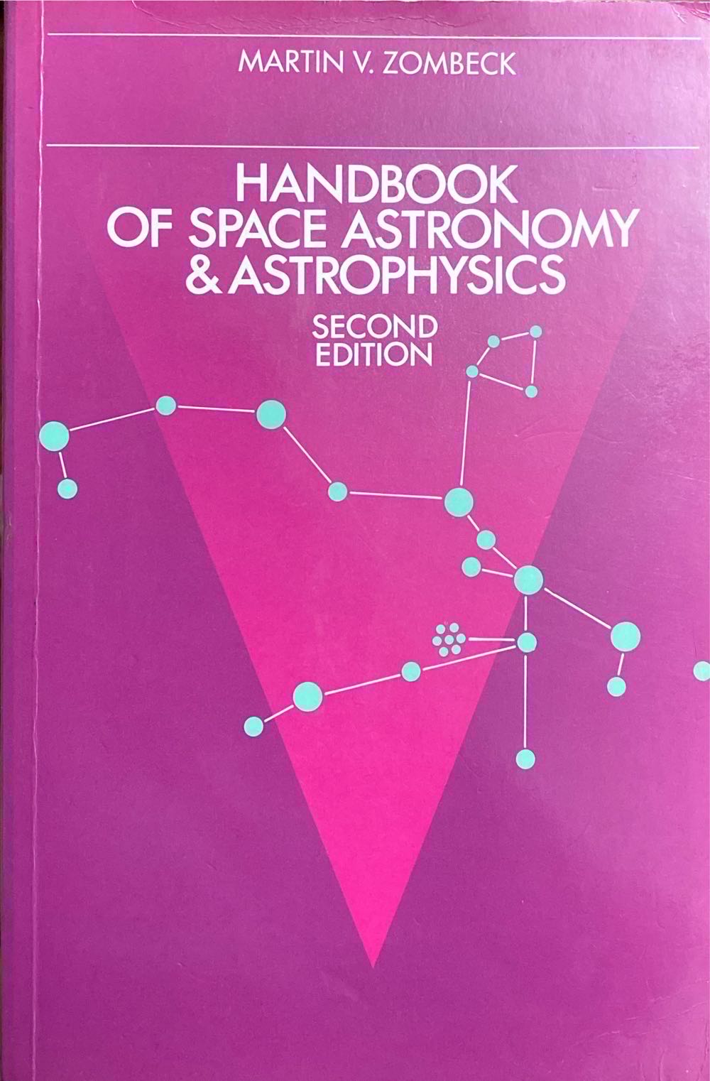 Handbook of Space Astronomy and Astrophysics