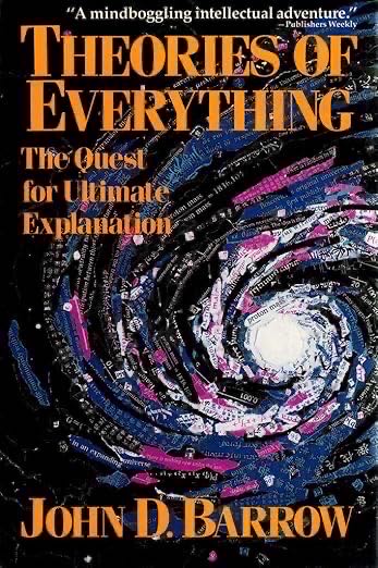 Theories of Everything: The Quest for Ultimate Explanation