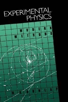 Experimental Physics: Modern Methods