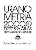 Uranometria 2000.0 Vol 1: Deep Sky Atlas Northern Hemisphere