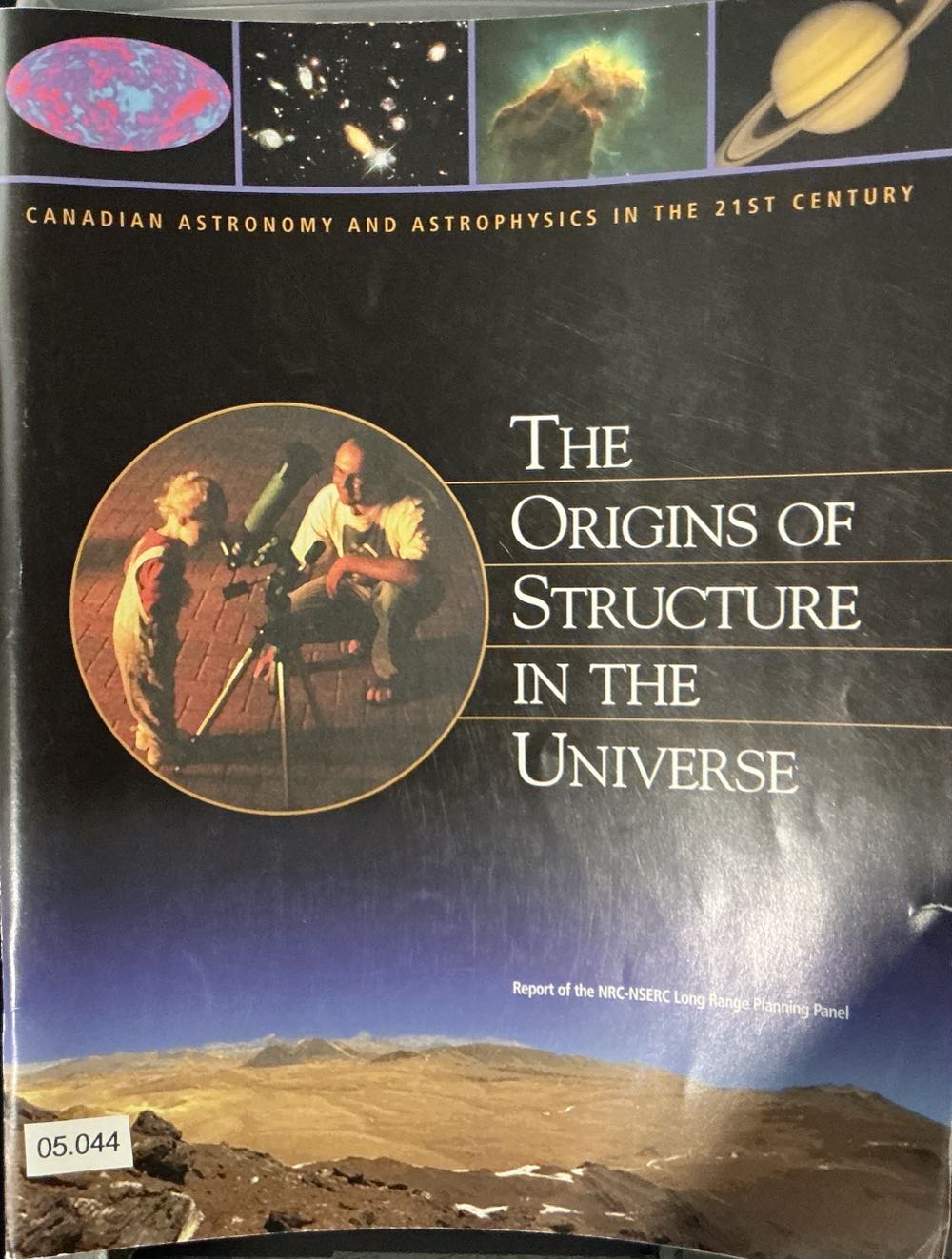 The Origins Of Structure In The Universe: Report Of The NRC-NSERC Long Range Planning Panel