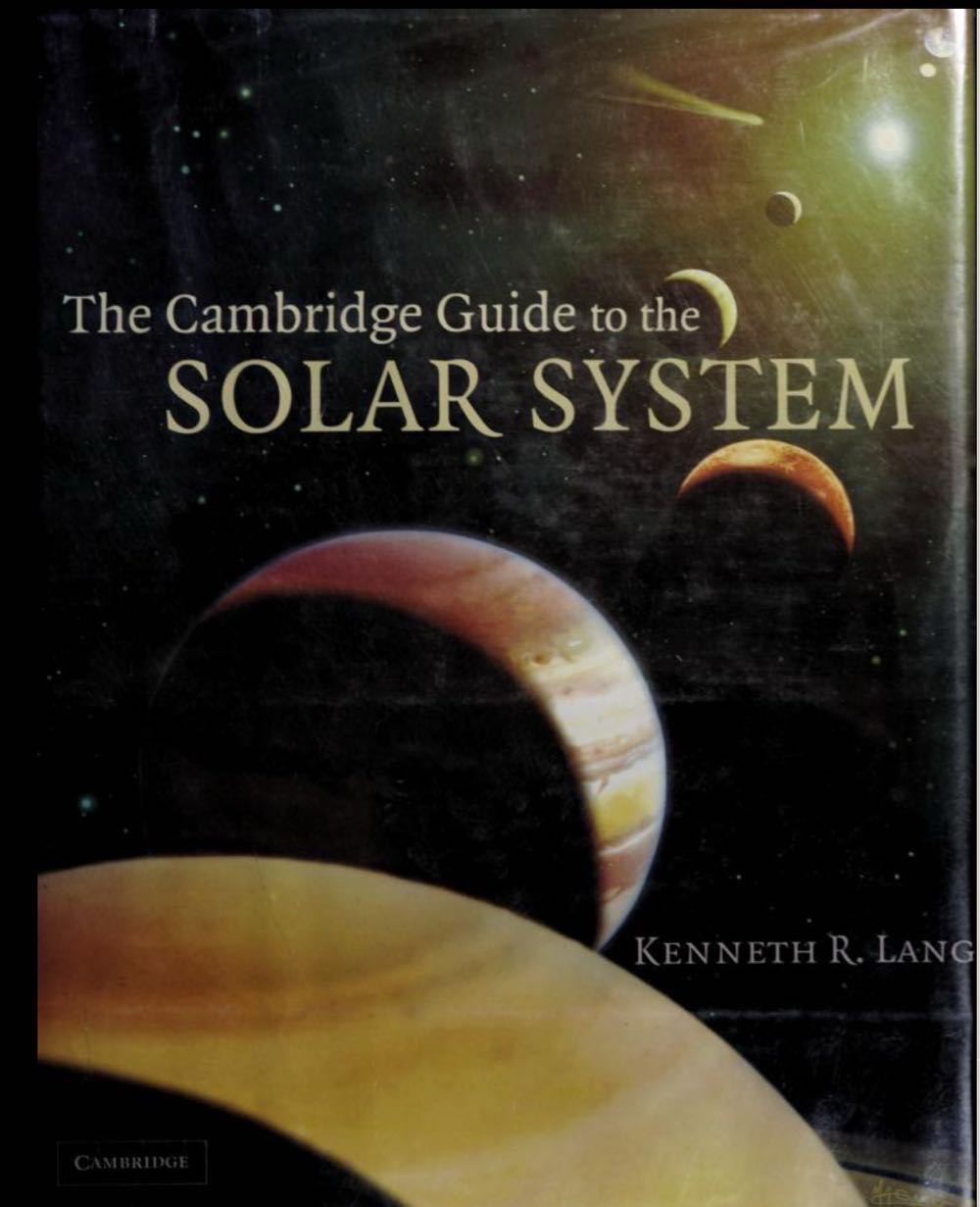 The Cambridge Guide to the Solar System