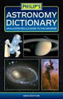 Philip’s Astronomy Dictionary