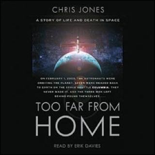 Too Far From Home: A Story of Life and Death in Space