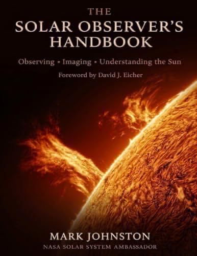 The Solar Observer’s Handbook: Observing · Imaging · Understanding the Sun