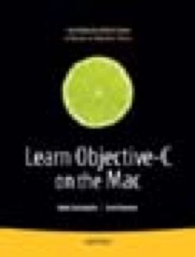Learn Objective-C on the Mac - Mark Dalrymple book collectible [Barcode 9781430218159] - Main Image 1