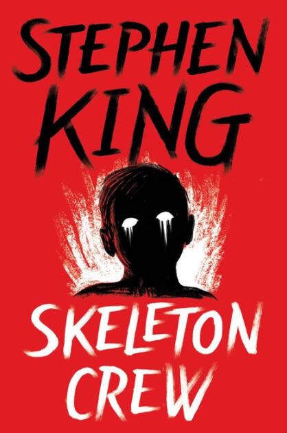 Skeleton Crew - King, Stephen (Scribner - Kindle) book collectible - Main Image 1