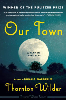 Our Town, A Play In Three Acts - Thornton Wilder (Harper Perennial - Paperback) book collectible [Barcode 9780060929848] - Main Image 4