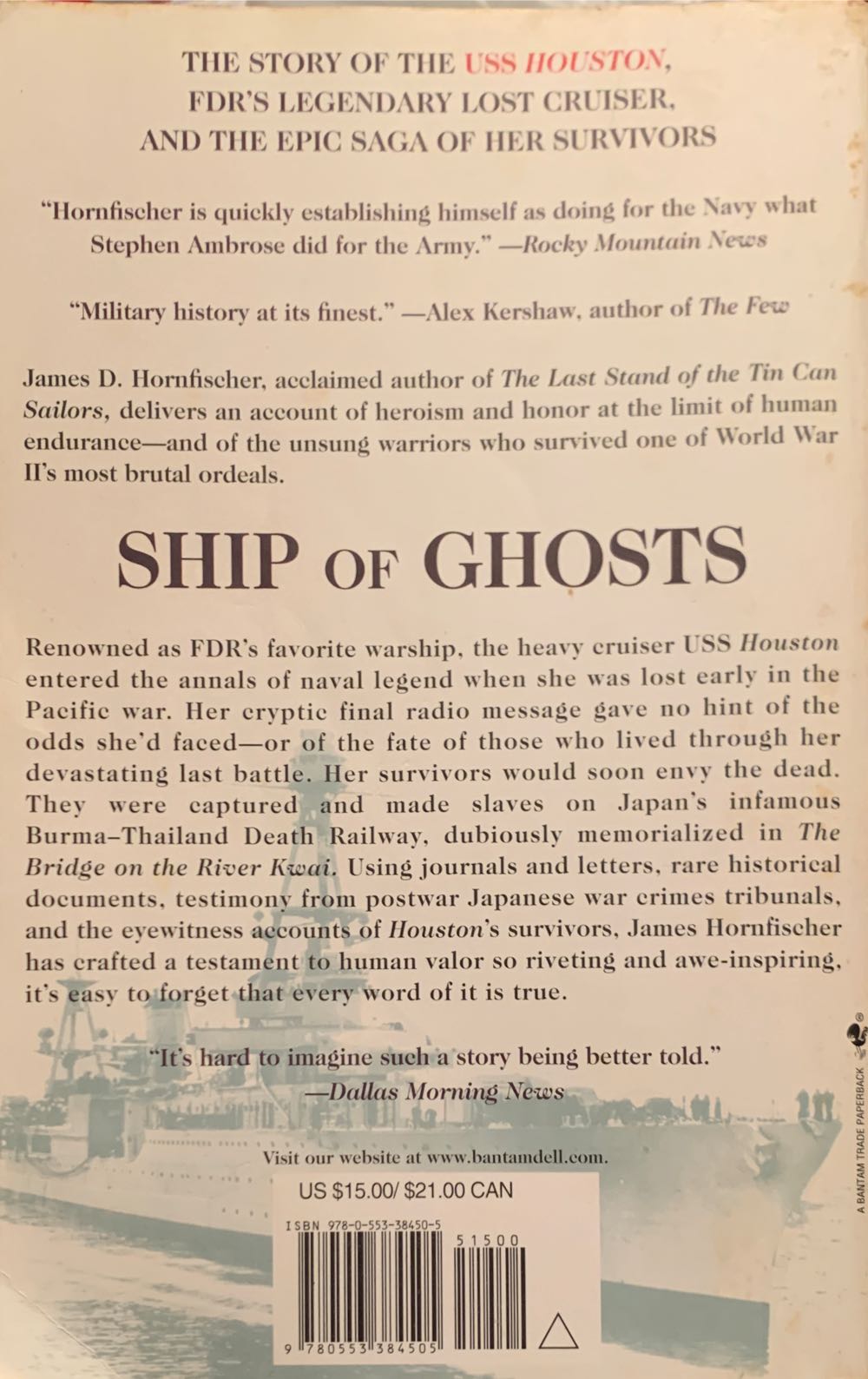 Ship of GhostsThe Story of the USS Houston, FDRs Legendary Lost Cruiser, and the Epic Saga of Her Survivors James D. HornfischerNON-FICTION ENGLISH - James D. Hornfischer (A Bantam Book - Paperback) book collectible [Barcode 9780553384505] - Main Image 2