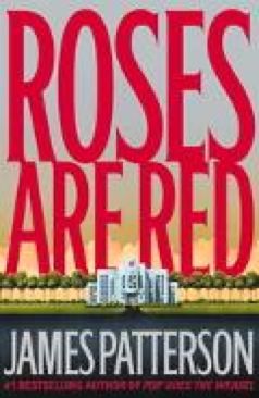 Patterson, James - Roses Are Red
