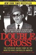 Double Cross  - Sam Giancana (Skyhorse Publishing) book collectible [Barcode 9781510711242] - Main Image 1