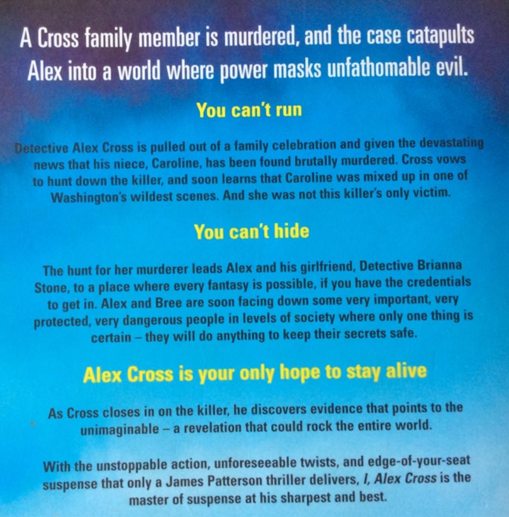 I, Alex Cross - James Patterson (Little Brown and Company - Hardcover) book collectible [Barcode 9780316018784] - Main Image 2