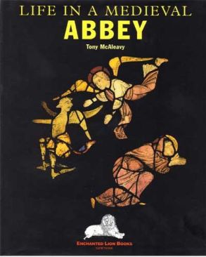 Life In A Medieval Abbey - English Heritage book collectible [Barcode 9781850745921] - Main Image 1