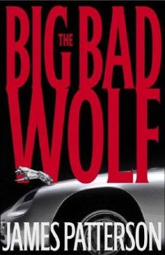 The Big Bad Wolf - James Patterson (- Hardcover) book collectible [Barcode 9780316602906] - Main Image 1