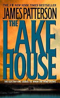 The Lake House - James Patterson (Severn House Publishers - Paperback) book collectible [Barcode 9780446696586] - Main Image 1