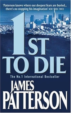1st to Die - James Patterson (Headline Book Publishing - Paperback) book collectible [Barcode 9780747266907] - Main Image 1