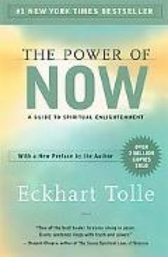 The Power Of Now: A Guide To Spiritual Enlightenment