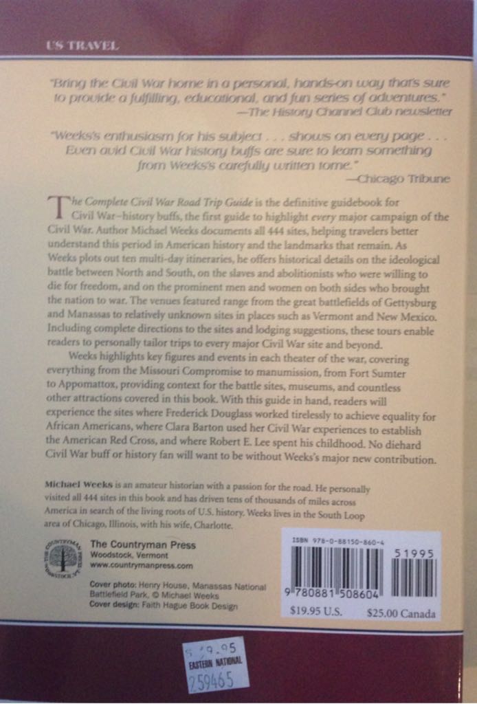 Complete Civil War Road Trip Guide10 Weekend Tours and More Than 400 Sites, from Antietam to Zagonyi Michael WeeksNON-FICTION ENGLISH - Michael Weeks (The Countryman Press - Paperback) book collectible [Barcode 9780881508604] - Main Image 2