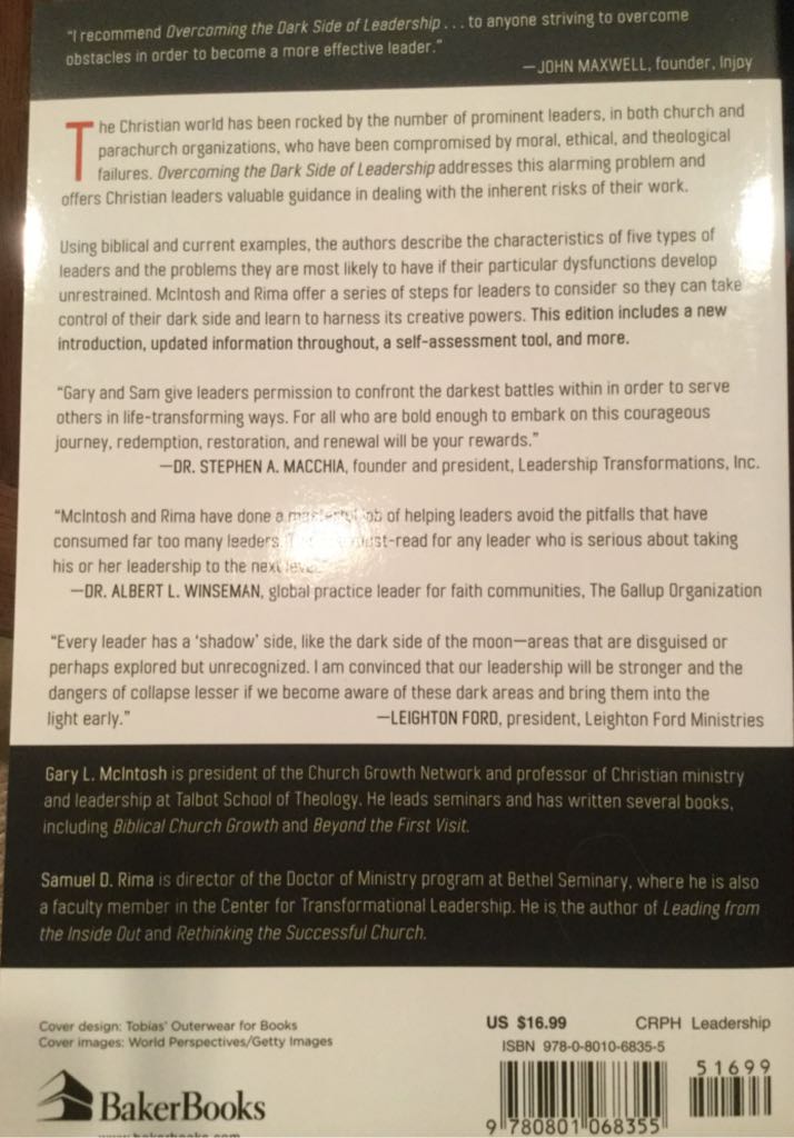 Overcoming the Dark Side of LeadershipHow to Become an Effective Leader by Confronting Potential Failures Gary L. McIntosh, Samuel D. RimaNON-FICTION ENGLISH - Gary McIntosh (Baker Books - Paperback) book collectible [Barcode 9780801068355] - Main Image 2