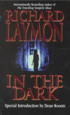 In the Dark - Richard Laymon (Leisure Horror - Trade Paperback) book collectible [Barcode 9780843949162] - Main Image 1