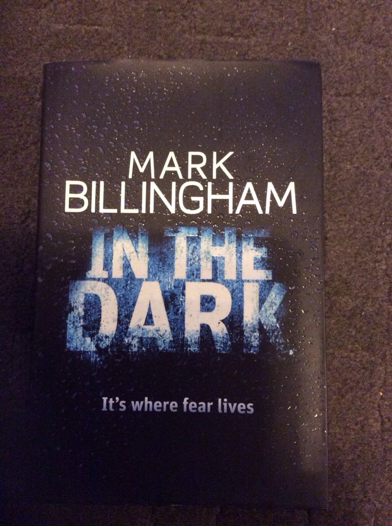In the dark - Mark Billingham (Little Brown GBR) book collectible [Barcode 9781408700693] - Main Image 1