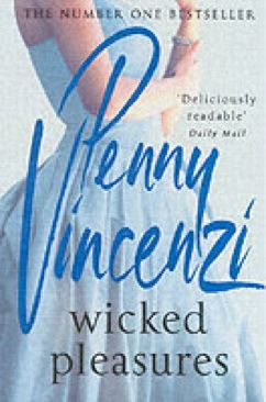 Wicked Pleasures Vincenzi, Penny - Penny Vincenzi book collectible [Barcode 9780755332380] - Main Image 1