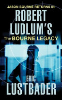 The Bourne Legacy - Eric Van Lustbader (Hardcover) book collectible [Barcode 9780752865591] - Main Image 1