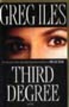 Third Degree - Greg Iles (Scribner - Hardcover) book collectible [Barcode 9780743292504] - Main Image 1