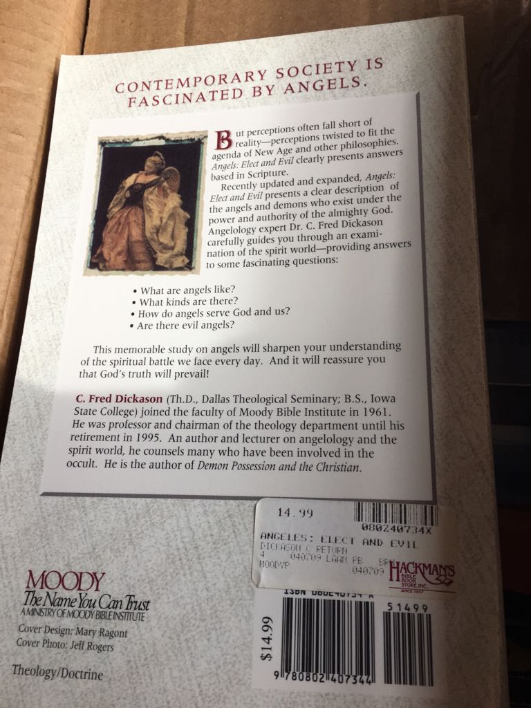 Angels Elect and Evil - C. Fred Dickason (Moody Bible Institute - Paperback) book collectible [Barcode 9780802407344] - Main Image 2