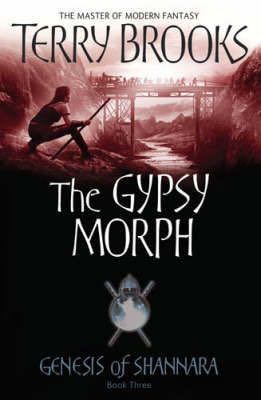 The Gypsy Morph - Terry Brooks (Orbit - Hardcover) book collectible [Barcode 9781841495774] - Main Image 1