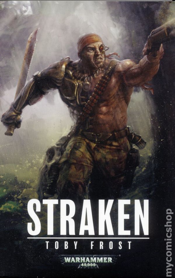 Imperial Guard 14: Straken - Toby Frost (Black Library - Hardcover) book collectible [Barcode 9781849707909] - Main Image 2