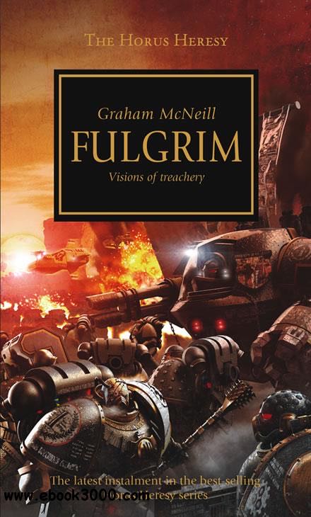 Warhammer 30K: Horus Heresy 5: Fulgrim - Graham McNeill (Games Workshop - Trade Paperback) book collectible [Barcode 9781849708135] - Main Image 2